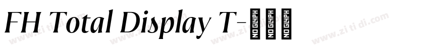 FH Total Display T字体转换 FH Total Display T字体转换